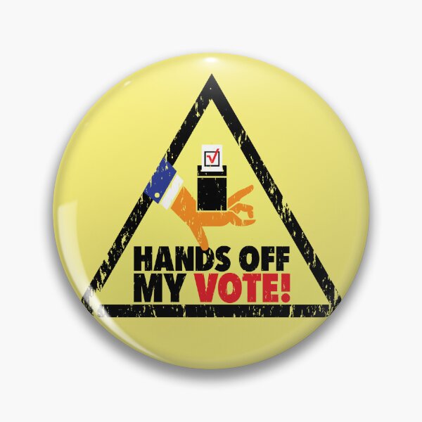Item preview, Hands Off My Vote! designed and sold by JenDGraphicDesign.