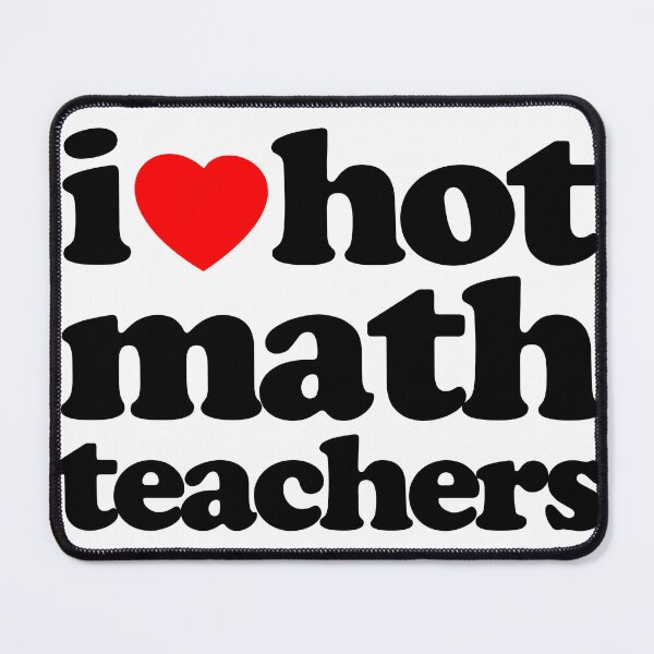 Item preview, I Love Hot Math Teachers STEM Geek Graphic Black Text designed and sold by MathWare MathClips.