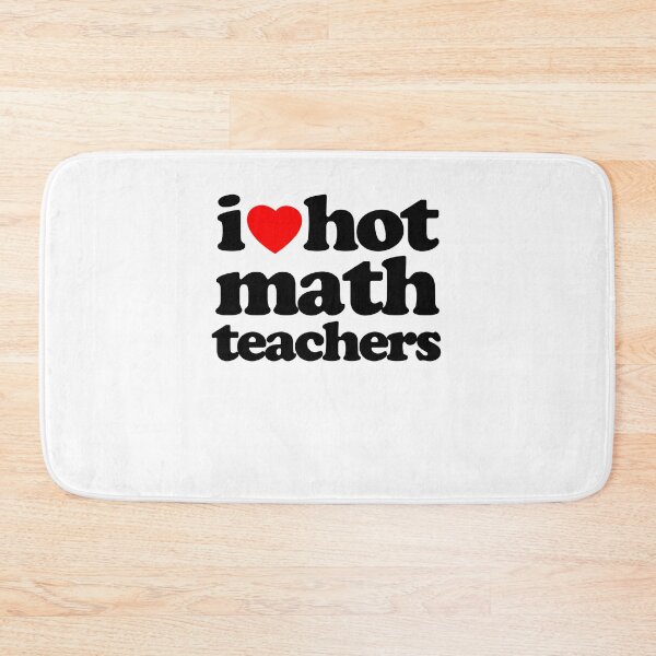 Item preview, I Love Hot Math Teachers STEM Geek Graphic Black Text designed and sold by MathWare MathClips.