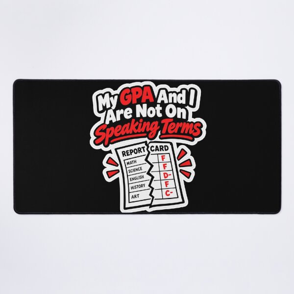 Item preview, GPA And I Are Not On Speaking Terms designed and sold by NovaToons.
