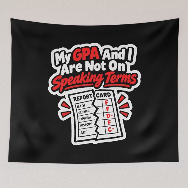 Item preview, GPA And I Are Not On Speaking Terms designed and sold by NovaToons.