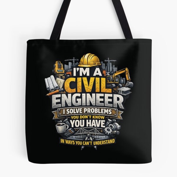 Item preview, I'm a Civil Engineer – I Solve Problems You Don't Know You Have designed and sold by SidTastic .