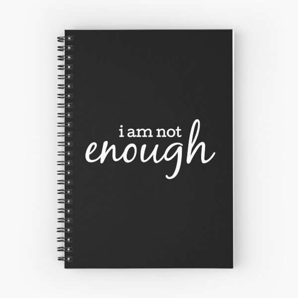 Item preview, I AM NOT ENOUGH designed and sold by Mclickster.