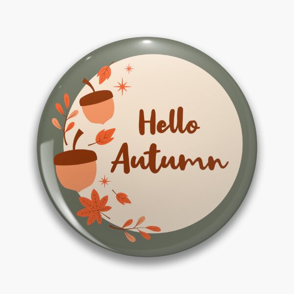 Item preview, Hello Autumn Circle Badge Acorns Leaves Fall Quote designed and sold by Little-Miracle.