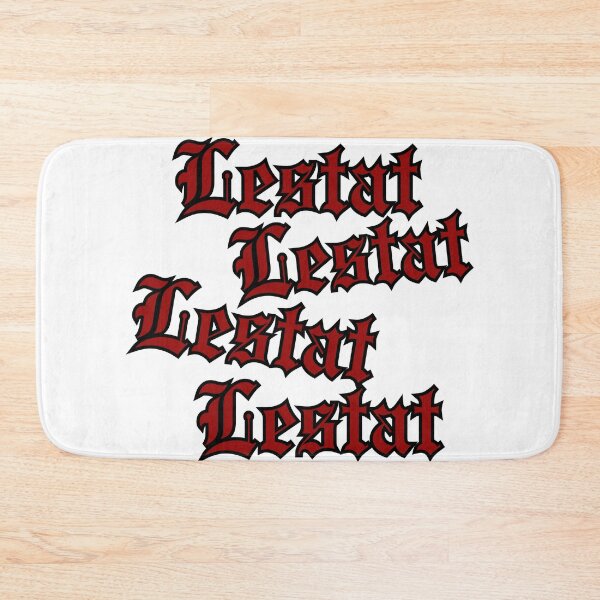 Item preview, lestat lestat lestat lestat designed and sold by sarahdiddles.