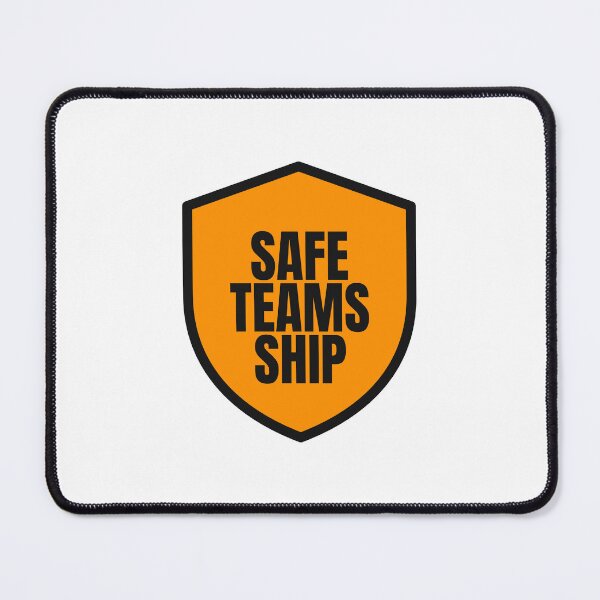 Item preview, Safe Teams Ship designed and sold by thechelsuk.