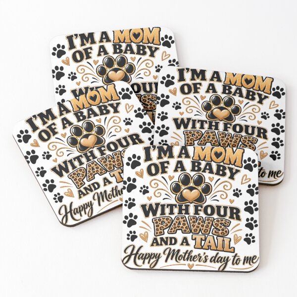 Item preview, I’m a Mom of a Baby With Four Paws and a Tail – Funny Pet Mom Mother’s Day designed and sold by BlessedKaren.