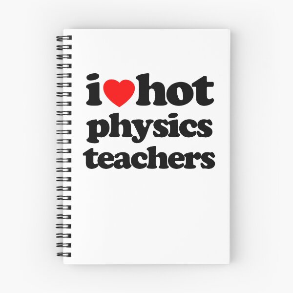 Item preview, I Love Hot Physics Teachers STEM Geek Graphic Black Text designed and sold by MathWare MathClips.