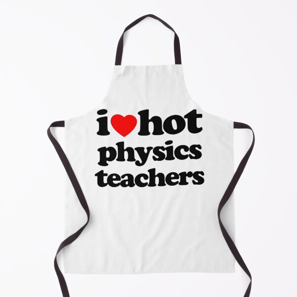Item preview, I Love Hot Physics Teachers STEM Geek Graphic Black Text designed and sold by MathWare MathClips.