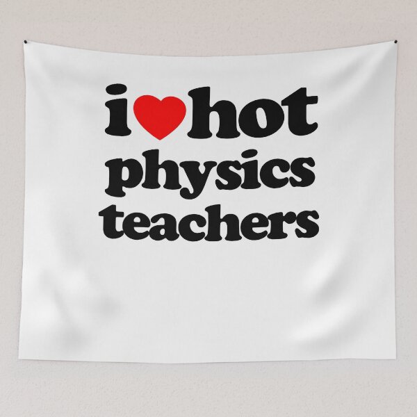 Item preview, I Love Hot Physics Teachers STEM Geek Graphic Black Text designed and sold by MathWare MathClips.