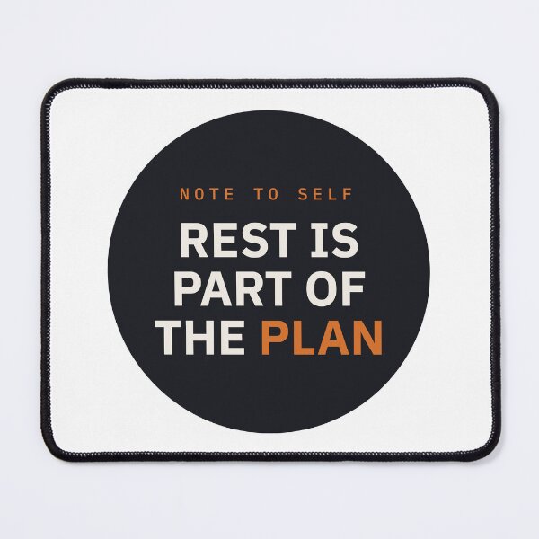 Item preview, Rest Is Part of the Plan designed and sold by thechelsuk.