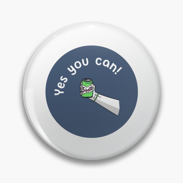 Item preview, Yes You Can Funny Soda Can Pun Quote designed and sold by KromaDesignLab.