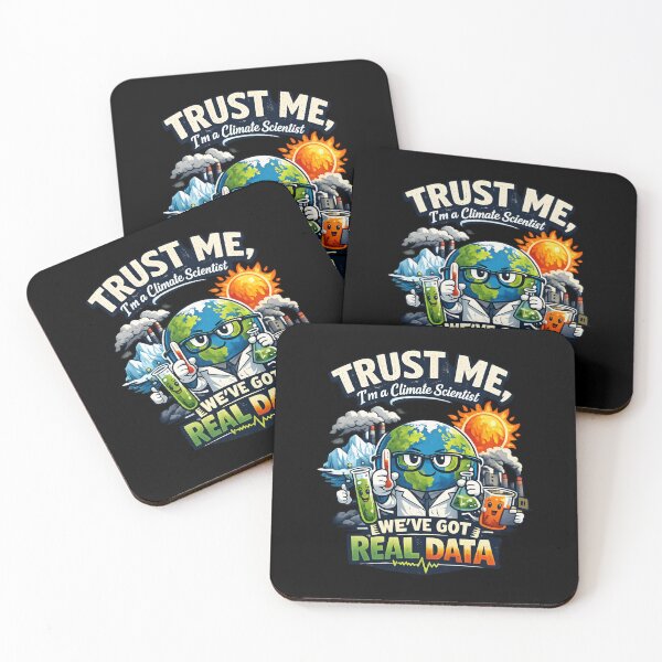 Item preview, Trust Me I'm a Climate Scientist - Real Data Earth Science designed and sold by SidTastic .