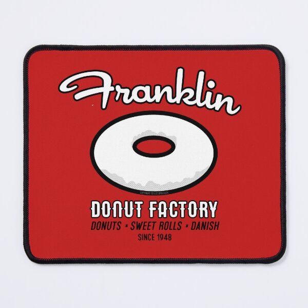 Item preview, Franklin Donut Factory designed and sold by Normbot2000.