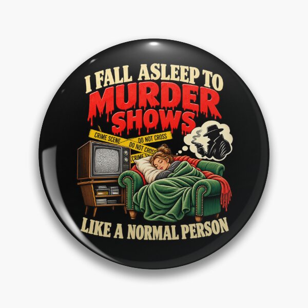 Item preview, I Fall Asleep to Murder Shows Like a Normal Person Funny True Crime Lover Humor designed and sold by 76Valeria.