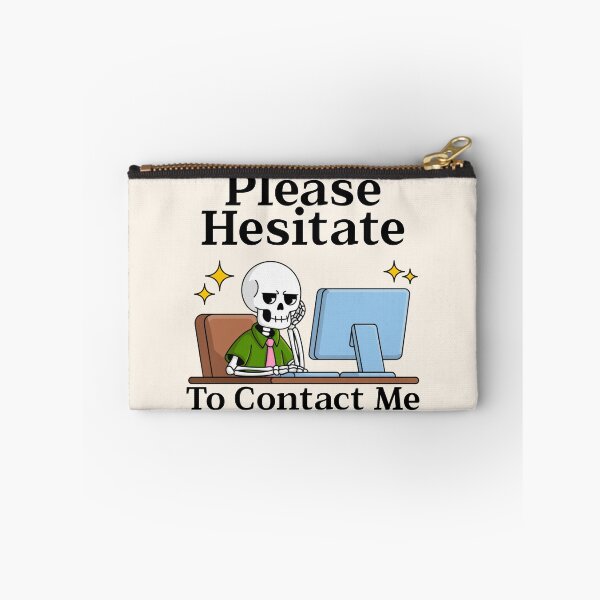 Item preview, Funny Office Skeleton Email - Please Hesitate To Contact Me designed and sold by legendaryskins.