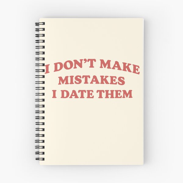 Item preview, I Don't Make Mistakes Quote designed and sold by SassCity.
