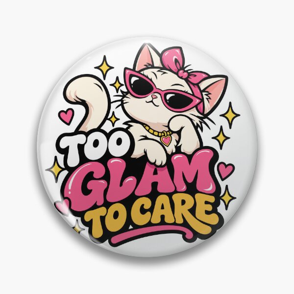 Item preview, Too Glam To Care Funny Glam Cat designed and sold by DesignGraphica.