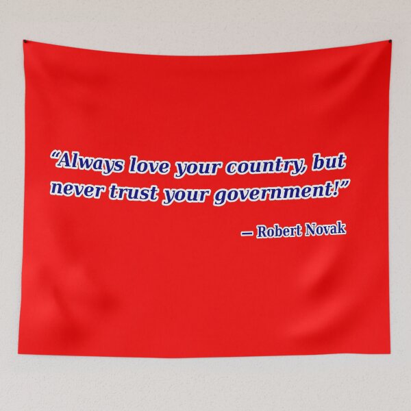 Item preview, Always Love Your Country, but Never Trust Your Government designed and sold by Karate Octopus.