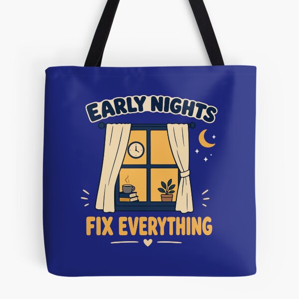 Item preview, Early Nights Fix Everything designed and sold by fadilow.