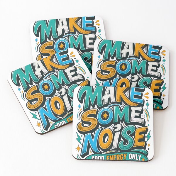 Item preview, Make Some Noise – Good Energy Only designed and sold by FilaliStudio.