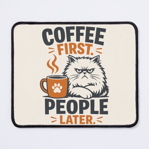 Item preview, Funny Coffee First, People Later Grumpy Cat designed and sold by legendaryskins.