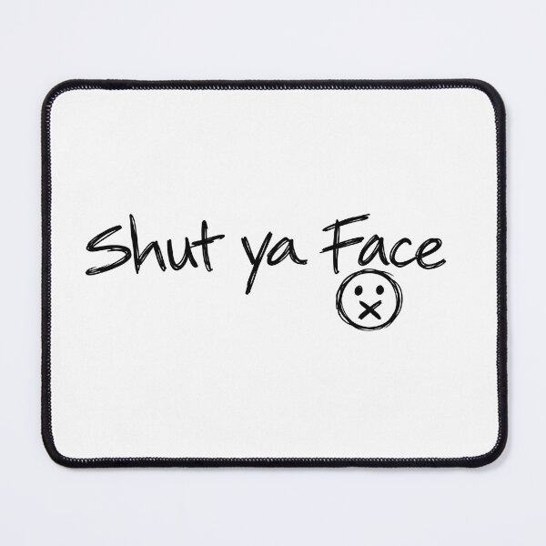 Item preview, Shut Ya Face Handwritten Type designed and sold by TheVibeBottle.