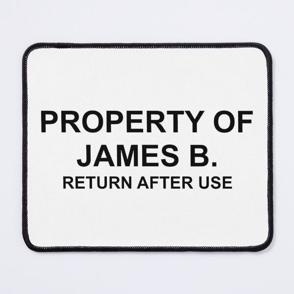 Item preview, Property of James B. Return After Use designed and sold by DeeGeeArrt.