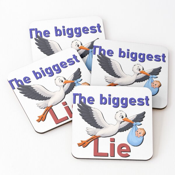 Item preview, The Biggest Lie in Life – Funny Stork Baby Delivery Design designed and sold by RoyalArt21.
