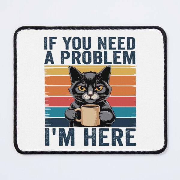 Item preview, If You Need a Problem I’m Here Funny Sarcastic Quote Trouble Maker Humor designed and sold by 76Valeria.