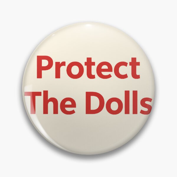 Item preview, Protect The Dolls Bold Red Typography designed and sold by SassCity.