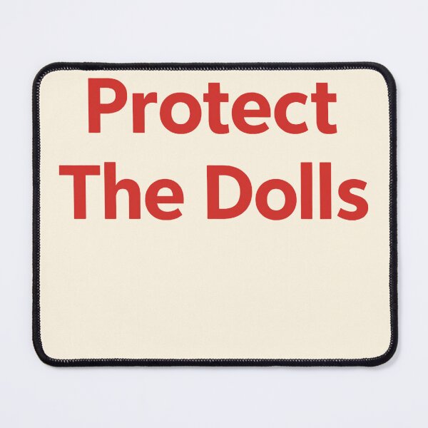 Item preview, Protect The Dolls Bold Red Typography designed and sold by SassCity.