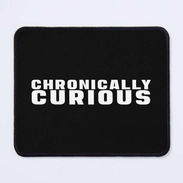 Item preview, Chronically Curious, Unique designed and sold by villacreativa.