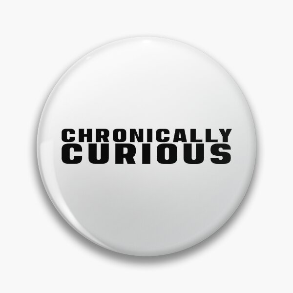Item preview, Chronically Curious, Unique designed and sold by villacreativa.