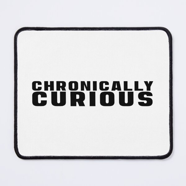 Item preview, Chronically Curious, Unique designed and sold by villacreativa.