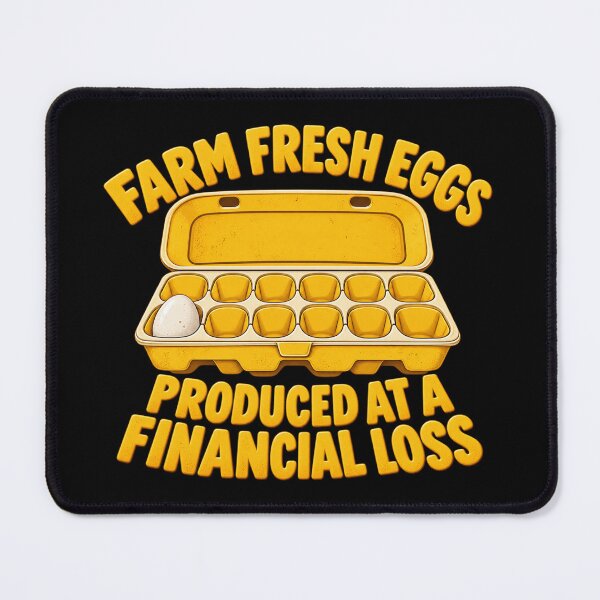 Item preview, Farm Fresh Eggs Produced at a Financial Loss Funny Chicken Farmer Homestead Humor designed and sold by 76Valeria.