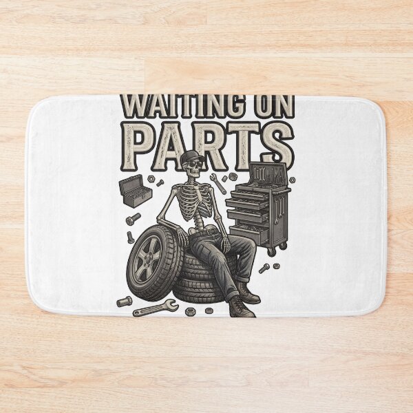 Item preview, Waiting On Parts Skeleton Automobile Repair Graphic designed and sold by ArtDesignTp.