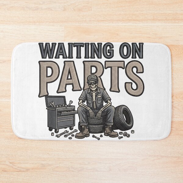 Item preview, Waiting On Parts Project Automobile Repair Mechanic designed and sold by ArtDesignTp.