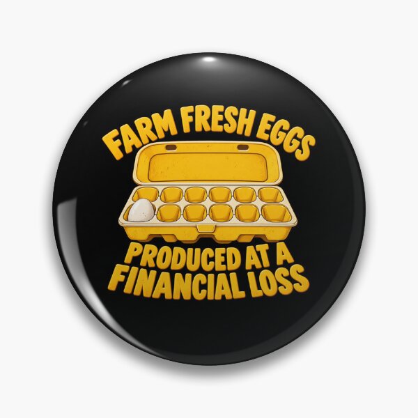 Item preview, Farm Fresh Eggs Produced at a Financial Loss Funny Chicken Farmer Homestead Humor designed and sold by beoldfashioned.