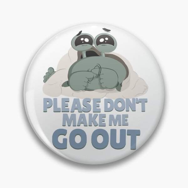 Item preview, Don't Make Me Go Out designed and sold by DecentVibe.