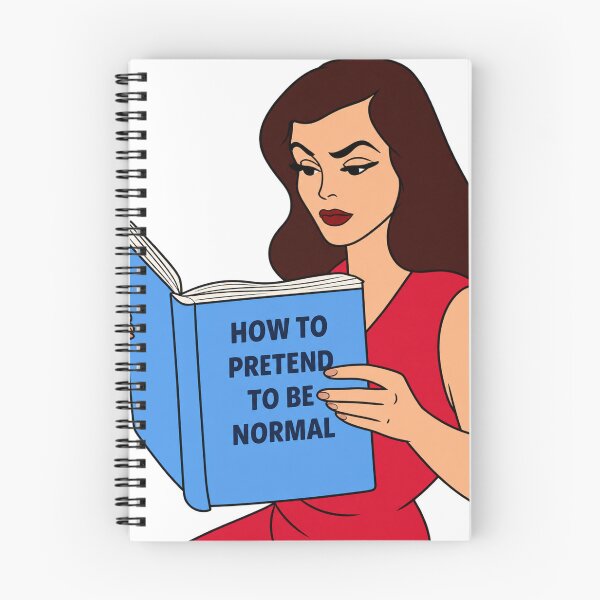 Item preview, HOW TO PRETEND TO BE NORMAL | woman reading designed and sold by Alyssa Kindick.