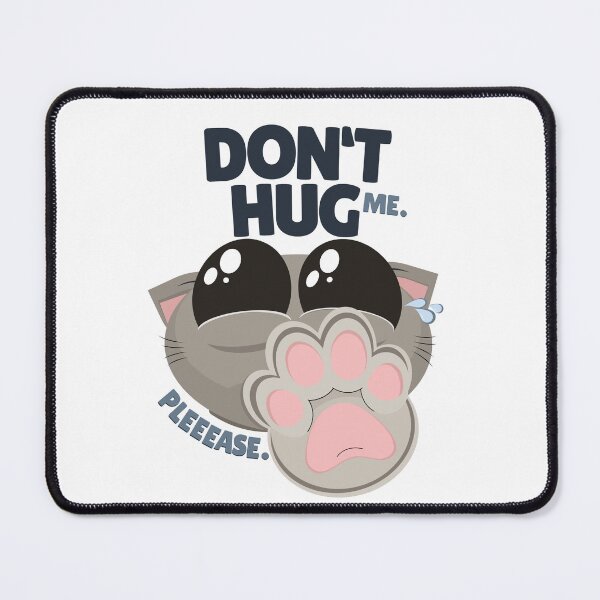 Item preview, Dont Hug Me Please designed and sold by DecentVibe.