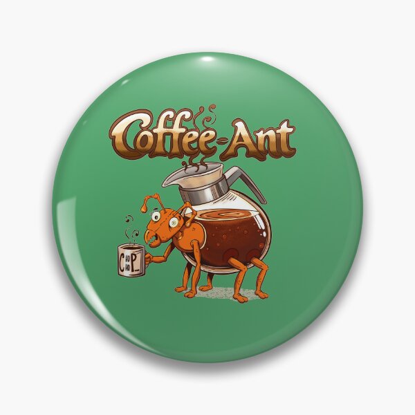 Item preview, Coffee-Ant designed and sold by LastTsunamiApparel.