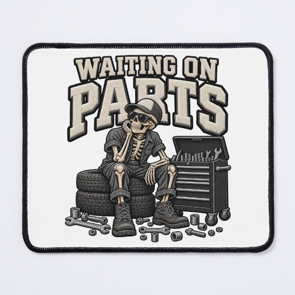 Item preview, Waiting On Parts Mechanic Skeleton Car Repair Graphic designed and sold by ArtDesignTp.