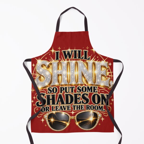 Item preview, I will shine so put some shades or leave the room designed and sold by BlessedKaren.