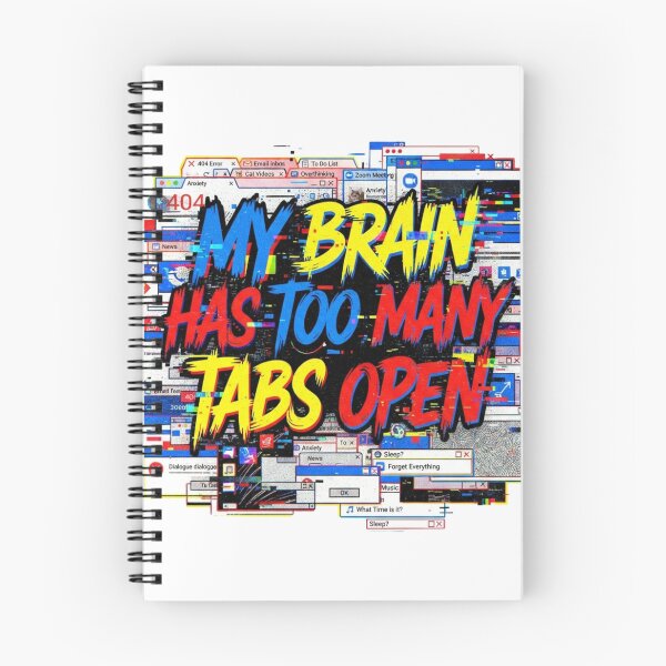 Item preview, My Brain Has Too Many Tabs Open Retro Glitch Art designed and sold by Sanan Israyilli.
