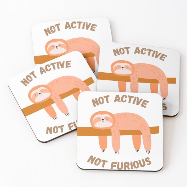 Item preview, Not Active Not Furious Cute Lazy Sloth Parody designed and sold by Sizzle_Mart.