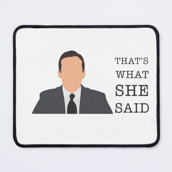 Item preview, That's What She Said designed and sold by Not So Original .