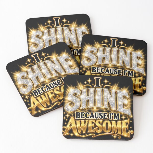 Item preview, I shine because I'm Awesome designed and sold by BlessedKaren.