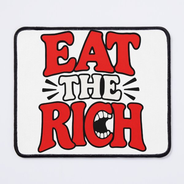 Item preview, Eat The Rich Bold Vintage Quote designed and sold by Owcomm.